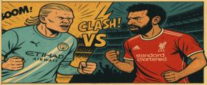 Manchester City vs Liverpool