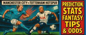 Manchester City vs Tottenham