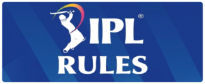 IPL Rules